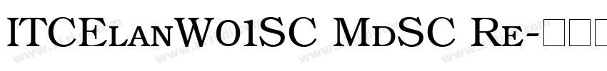 ITCElanW01SC MdSC Re字体转换
